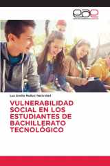 VULNERABILIDAD SOCIAL EN LOS ESTUDIANTES DE BACHILLERATO TECNOLÓGICO (Spanish Edition) cover image