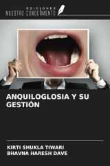ANQUILOGLOSIA Y SU GESTIÓN (Spanish Edition) cover image