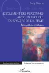 L'isolement des personnes avec un trouble du spectre de l'autisme: entre solitude et inclusion cover image