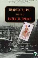 Ambrose Bierce and the Queen of Spades A Mystery Novel cover image