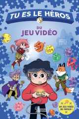 Tu es le héros du jeu vidéo cover image