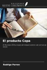 El producto Copa: El Mundial 2014 a través del teleperiodismo del Jornal da Globo (Spanish Edition) cover image