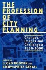 The profession of city planning: changes, images, and challenges, 1950-2000 cover image