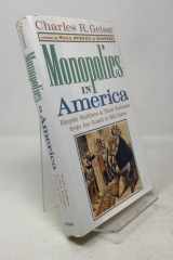 Monopolies in America: empire builders and their enemies from Jay Gould to Bill Gates cover image