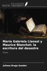 María Gabriela Llansol y Maurice Blanchot: la escritura del desastre: Ensayo (Spanish Edition) cover image