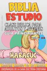 Clase Bíblica para Adultos y Jóvenes Guía Principiantes - Habacuc cover image