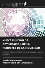 NUEVA FUNCIÓN DE OPTIMIZACIÓN DE LA ROBUSTEZ DE LA MOVILIDAD: PARA ADAPTAR LOS PARÁMETROS DE TRASPASO EN LTE - SISTEMA AVANZADO (Spanish Edition) cover image