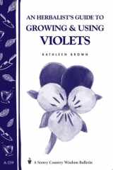 An Herbalist's Guide to Growing & Using Violets cover image