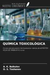 QUÍMICA TOXICOLÓGICA: Cursos de educación farmacéutica: detrás de 60910700 HOJA DE TRABAJO IV curso (Spanish Edition) cover image