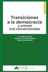 Transiciones a la democracia y actores (no) convencionales (Spanish Edition) cover image