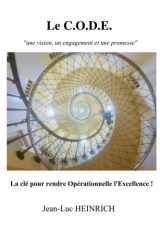 Le C.O.D.E.: la clé pour rendre opérationnelle l'excellence ! cover image