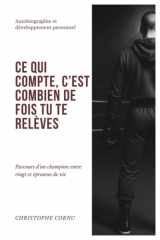 Ce qui compte, c'est combien de fois tu te relèves: parcours d'un champion entre rings et épreuves de vie cover image