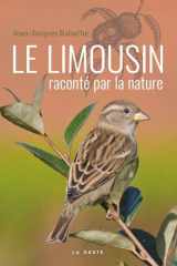 Le Limousin raconté par la nature cover image