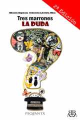 Tres marrones: La duda (Spanish Edition) cover image