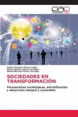 SOCIEDADES EN TRANSFORMACIÓN: Perspectivas sociológicas, estratificación y desarrollo integral y sostenible (Spanish Edition) cover image