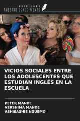 VICIOS SOCIALES ENTRE LOS ADOLESCENTES QUE ESTUDIAN INGLÉS EN LA ESCUELA (Spanish Edition) cover image