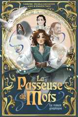 La passeuse de mots: le roman graphique cover image