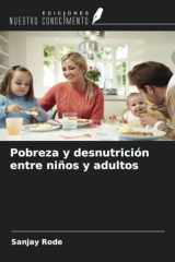Pobreza y desnutrición entre niños y adultos (Spanish Edition) cover image