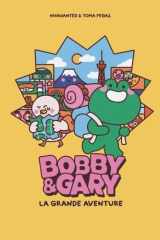 Bobby & Gary: la grande aventure cover image