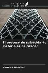 El proceso de selección de materiales de calidad (Spanish Edition) cover image