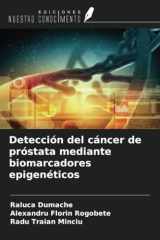 Detección del cáncer de próstata mediante biomarcadores epigenéticos (Spanish Edition) cover image