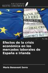 Efectos de la crisis económica en los mercados laborales de España e Irlanda (Spanish Edition) cover image
