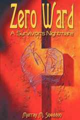 Zero ward: a survivor's nightmare cover image
