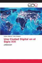 Una Ciudad Digital en el Siglo XXI: ¿MÉXICO? (Spanish Edition) cover image