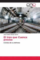 El tren que Cuenca precisa: Crónica de su defensa (Spanish Edition) cover image