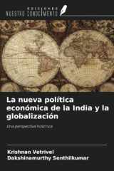 La nueva política económica de la India y la globalización: Una perspectiva histórica (Spanish Edition) cover image
