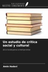 Un estudio de crítica social y cultural: de la novela persa contemporánea (Spanish Edition) cover image