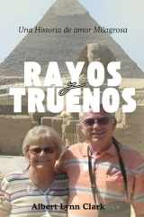 Rayos Y Truenos Una Historia de Amor Milagrosa cover image