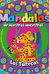 Mandalas de Nuestros Ancestros / Los Toltecas // Mandalas of Our Ancestors / The Toltecs cover image