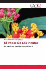 El Poder De Las Plantas: La Medicina que Nace De la Tierra (Spanish Edition) cover image