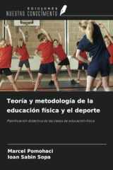 Teoría y metodología de la educación física y el deporte: Planificación didáctica de las clases de educación física (Spanish Edition) cover image