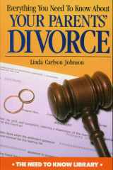 Everything You Need to Know About Your Parents' Divorce Fourth Edition cover image