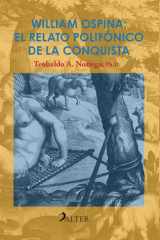 William Ospina: el relato polifónico de la Conquista (Spanish Edition) cover image