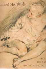 Watteau and his world: French drawing from 1700 to 1750 cover image