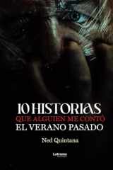 10 historias que alguien me contó el verano pasado (Spanish Edition) cover image