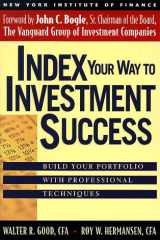 Index Your Way to Investment Success cover image