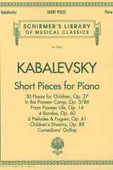 Short Pieces for Piano: Schirmer Library of Classics Volume 2036 Piano Solo (Schirmer's Library of Musical Classics) cover image