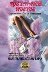 LOS ZAPATOS NUEVOS: CUENTOS ANECDOTICOS SERENENSES (Spanish Edition) cover image