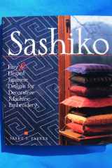 Sashiko: easy & elegant Japanese designs for decorative machine embroidery cover image