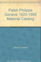 Patek Philippe Geneve 1920-1965 Material Catalog cover image