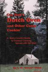 Cee Dub's Dutch Oven And Other Camp Cooking cover image