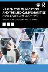 Health Communication and the Medical Humanities: A Case-Based Learning Approach cover image