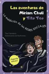 Las Aventuras de Miriam Chuli y Tito Teo: La maldición de las Redes Sociales (Spanish Edition) cover image