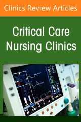Advances in Critical Care Nursing of Infectious Diseases, An Issue of Critical Care Nursing Clinics of North America (Volume 38-3) (The Clinics: Nursing, Volume 38-3) cover image