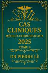 CAS CLINIQUES MEDICO-CHIRURGICAUX 2005 Tome 4 (French Edition) cover image