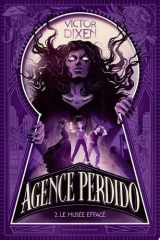 Agence Perdido, Tome 02 Le Musée Effacé - broché cover image